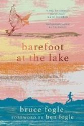 Barefoot At The Lake Paperback
