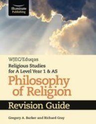 Wjec eduqas Religious Studies For A Level Year 1 & As - Philosophy Of Religion Revision Guide Paperback
