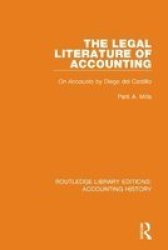 The Legal Literature Of Accounting - On Accounts By Diego Del Castillo Hardcover