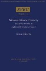 Nicolas-etienne Framery - And Lyric Theatre In Eighteenth-century France Paperback