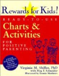 Rewards for Kids!: Ready-To-Use Charts & Activities for Positive Parenting