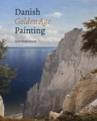 Danish Golden Age Painting Hardcover