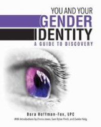 You And Your Gender Identity - A Guide To Discovery Paperback