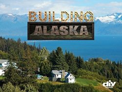 Building Alaska Season 8
