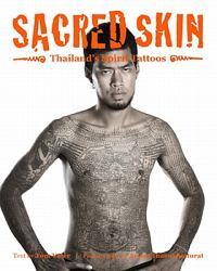 Sacred Skin - Thailand's Spirit Tatoos Paperback
