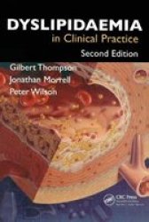 Dyslipidaemia In Clinical Practice Paperback 2ND New Edition