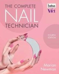 The Complete Nail Technician Paperback 4th Revised Edition