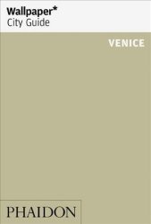 Wallpaper City Guide Venice Paperback