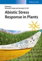Abiotic Stress Response In Plants Hardcover