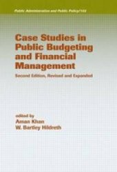 Case Studies in Public Budgeting and Financial Management