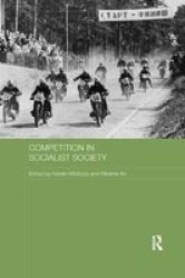 Competition In Socialist Society Paperback