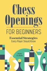 Chess Openings For Beginners - Jessica Era Martin Paperback