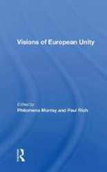 Visions Of European Unity Paperback