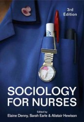 Sociology For Nurses 3E Paperback