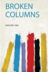 Broken Columns Paperback