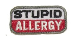 Stupid Allergy Morale Patch Full Color Medical