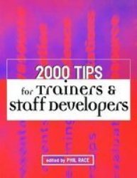 2000 Tips For Trainers And Staff Developers Hardcover