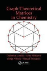 Graph-theoretical Matrices In Chemistry Paperback