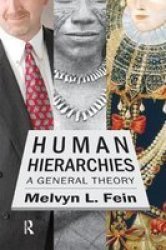 Human Hierarchies - A General Theory Paperback