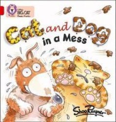 Cat And Dog In A Mess: Band 02a red A Paperback