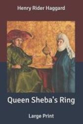 Queen Sheba& 39 S Ring - Large Print Paperback