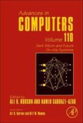 Dark Silicon And Future On-chip Systems Volume 110 Hardcover