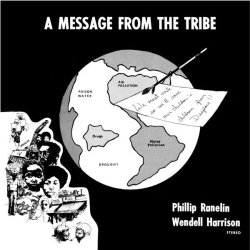 Phillip Ranelin Harrison Wendell - Message From The Tribe Vinyl