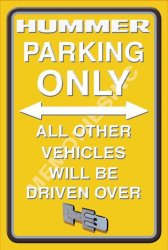Hummer Parking Only - Portrait - Classic Metal Sign
