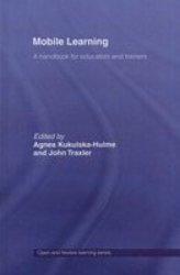 Mobile Learning - A Handbook For Educators And Trainers Hardcover