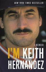 I& 39 M Keith Hernandez - A Memoir Paperback