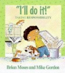 I'll Do It!: Learning About Responsibility Values