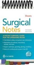 Surgical Notes - A Pocket Survival Guide For The Operating Room Paperback 2ND Revised Edition