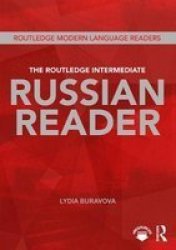 The Routledge Intermediate Russian Reader Routledge Modern Language Readers