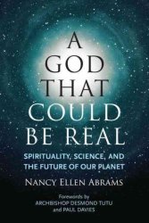 A God That Could Be Real - Spirituality Science And The Future Of Our Planet Paperback