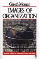 Images Of Organization Paperback Updated Ed.
