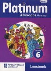 Platinum Afrikaans Huistaal Nkabv - Graad 6 Leesboek Afrikaans Paperback