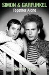 Simon & Garfunkel - Together Alone Paperback