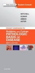 Pocket Companion To Robbins & Cotran Pathologic Basis Of Disease Paperback 9th Revised Edition
