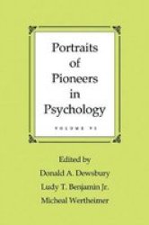 Portraits Of Pioneers In Psychology - Volume Vi Paperback