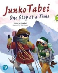 Bug Club Shared Reading: Junko Tabei: One Step At A Time Year 2 Paperback