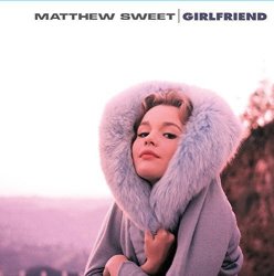 Matthew Sweet - Girlfriend Vinyl