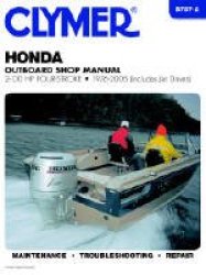Clymer B757-2 Honda Outboard Shop Manual 2-130hp 4-stroke 1976-2005