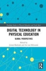 Digital Technology In Physical Education - Global Perspectives Hardcover