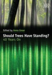 Should Trees Have Standing? - 40 Years On hardcover