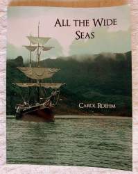 All The Wide Seas By Carol Roehm - Life Aboard Brigantine Romance