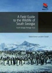 A Field Guide To The Wildlife Of South Georgia Paperback New