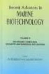 Recent Advances in Marine Biotechnology, Vol. 6: Bio-Organic Compounds: Chemistry and Biomedical Applications v. 6