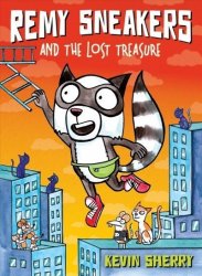 Remy Sneakers And The Lost Treasure Remy Sneakers 2 Hardcover