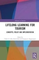 Lifelong Learning For Tourism - Concepts Policy And Implementation Hardcover