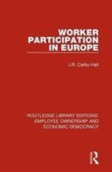 Worker Participation In Europe Paperback